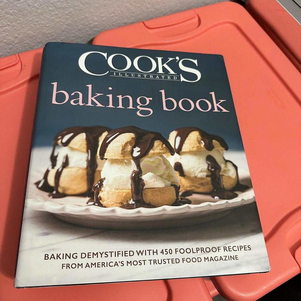 Cook's Illustrated Baking Book 2013 Color Edition America’s Test Kitchen